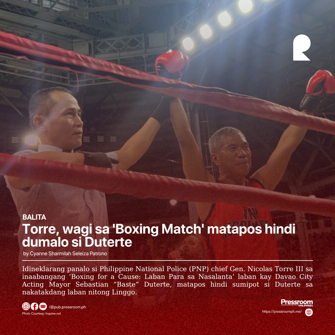 Torre, wagi sa 'Boxing Match' matapos hindi dumalo si Duterte