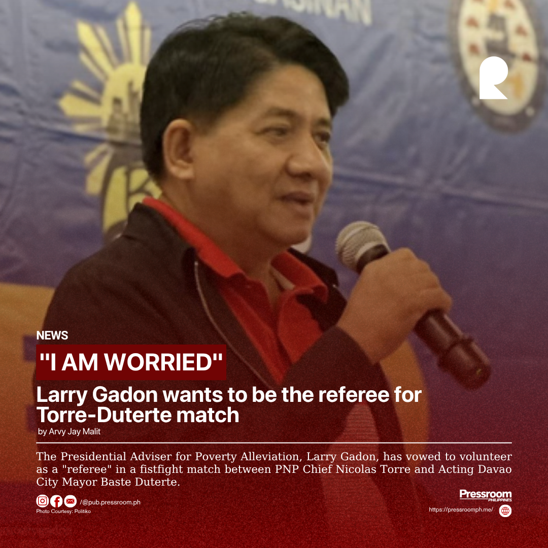 "I AM WORRIED" | Larry Gadon wants to be the referee for Torre-Duterte match