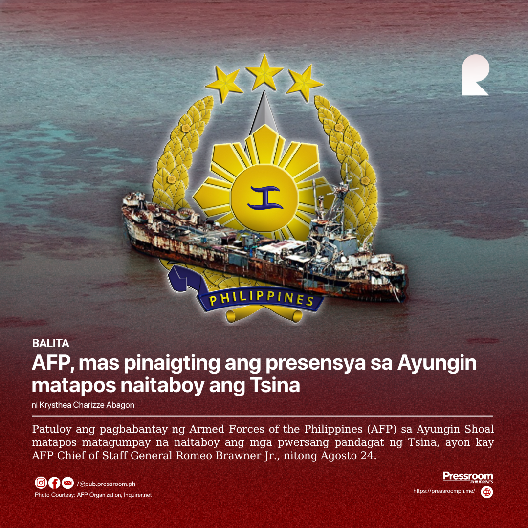 AFP, mas pinaigting ang presensya sa Ayungin matapos naitaboy ang Tsina