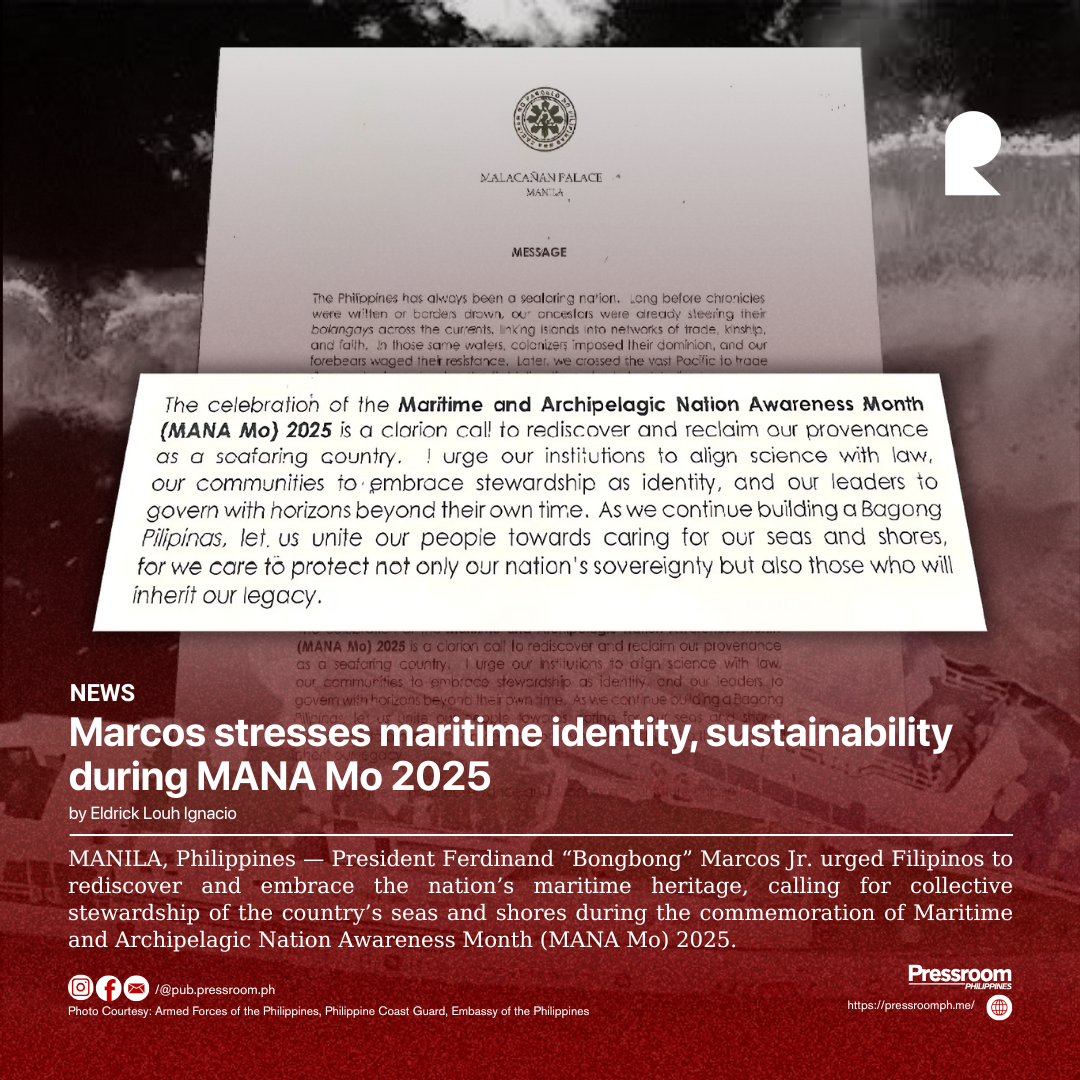 Marcos stresses maritime identity, sustainability during MANA Mo 2025
