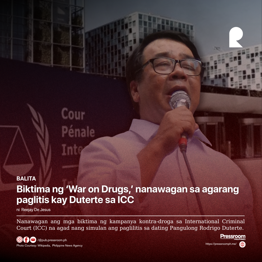 Biktima ng ‘War on Drugs,’ nanawagan sa agarang paglitis kay Duterte sa ICC