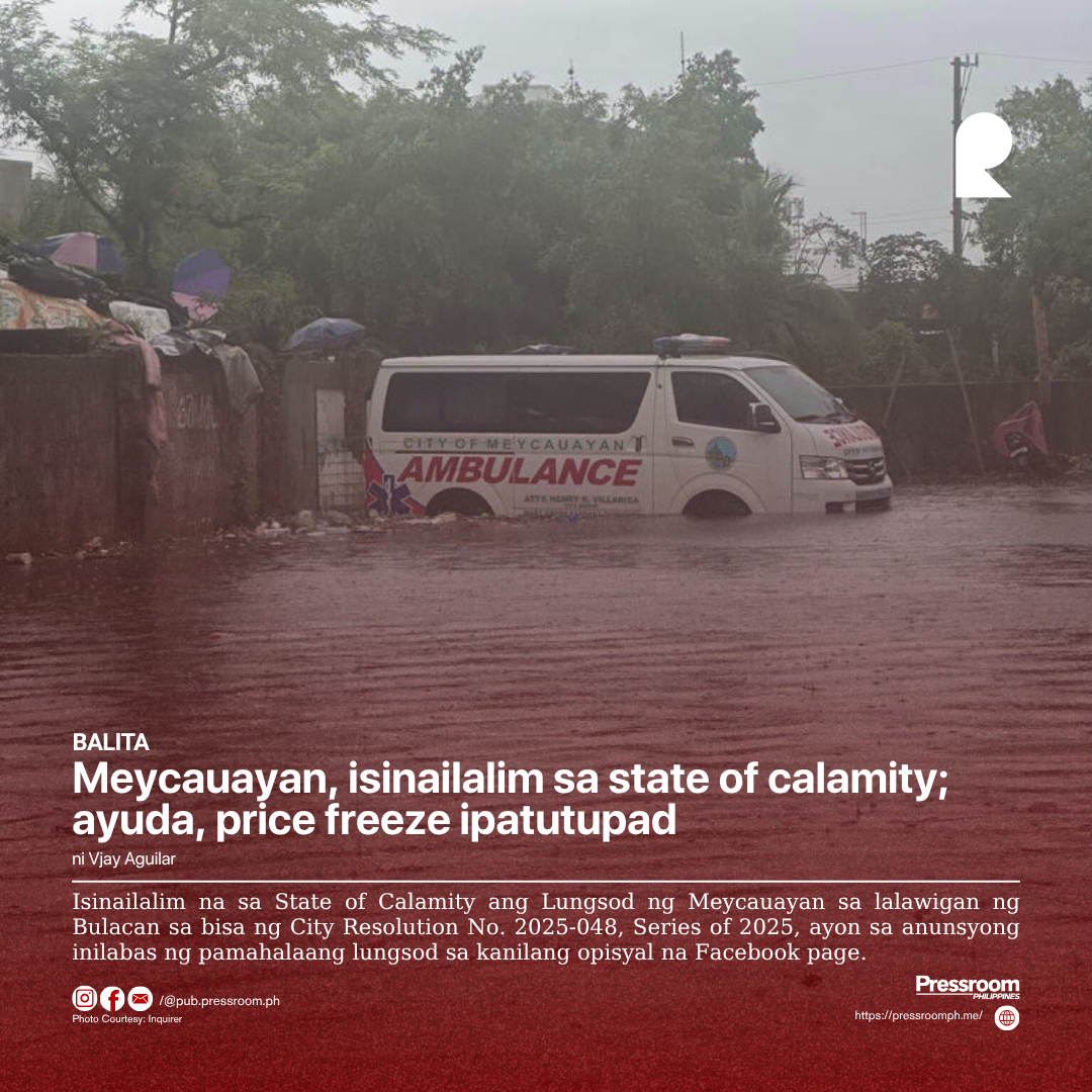 Meycauayan, isinailalim sa state of calamity; ayuda, price freeze ipatutupad