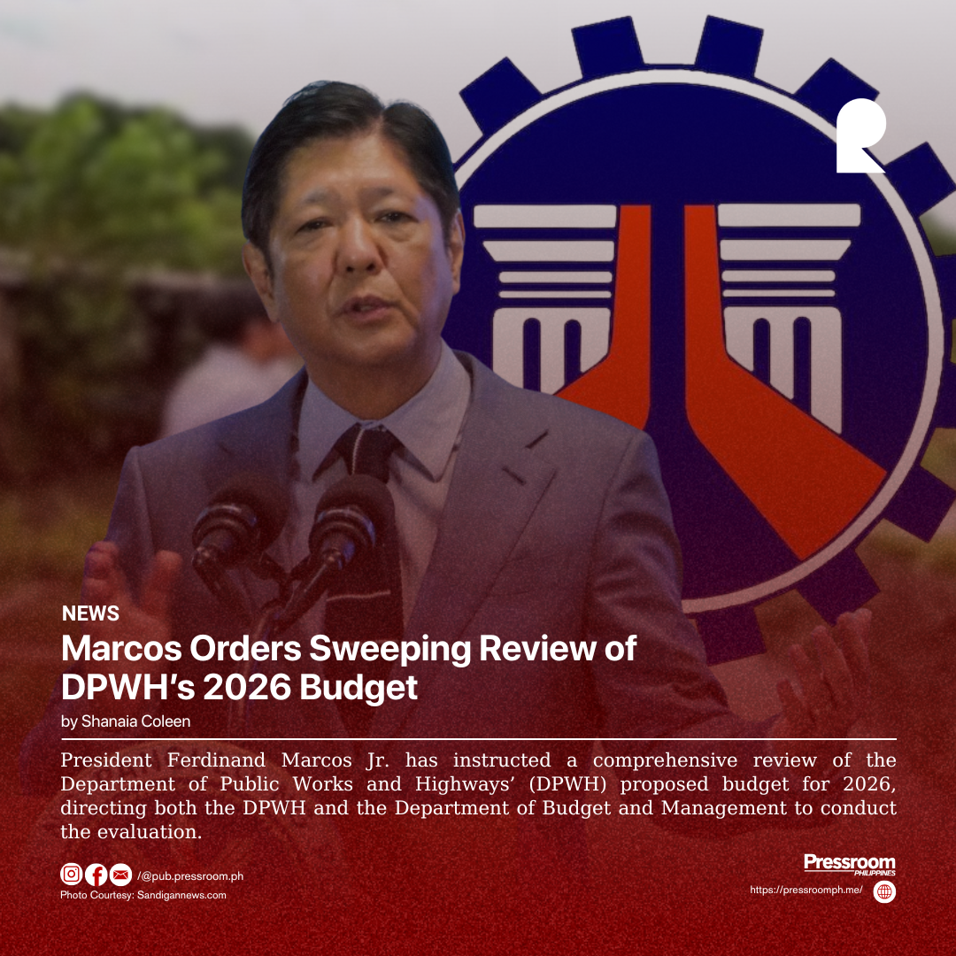 Marcos Orders Sweeping Review of DPWH’s 2026 Budget