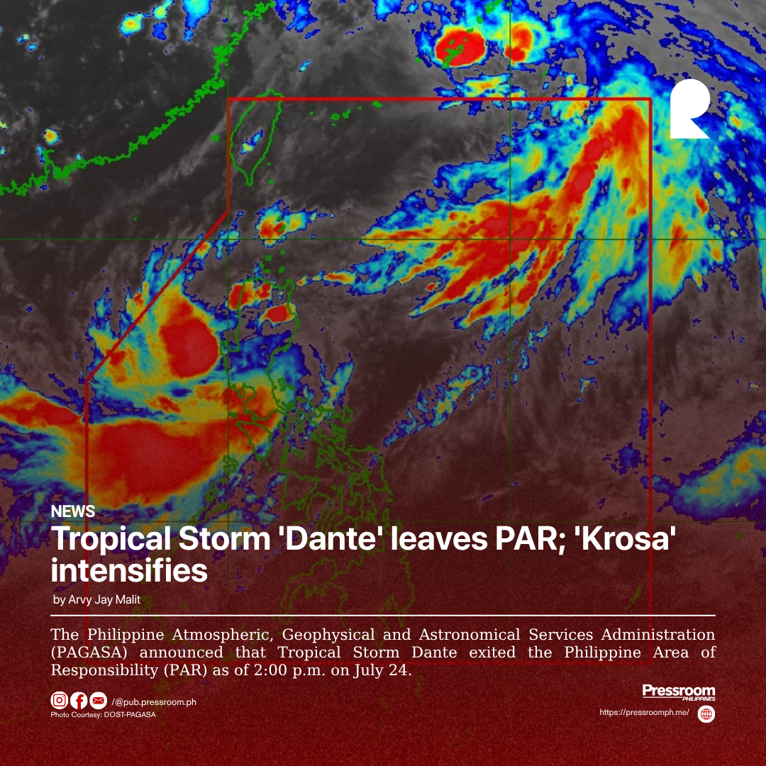 Tropical Storm 'Dante' leaves PAR; 'Krosa' intensifies