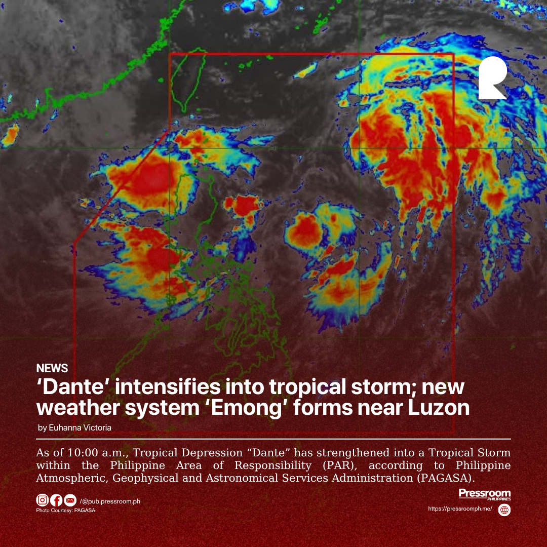 ‘Dante’ intensifies into tropical storm; new weather system ‘Emong’ forms near Luzon