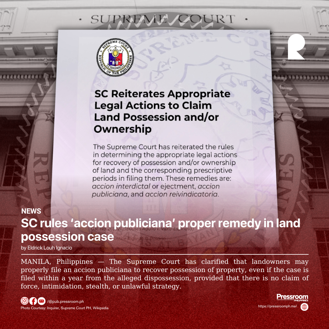 SC rules ‘accion publiciana’ proper remedy in land possession case
