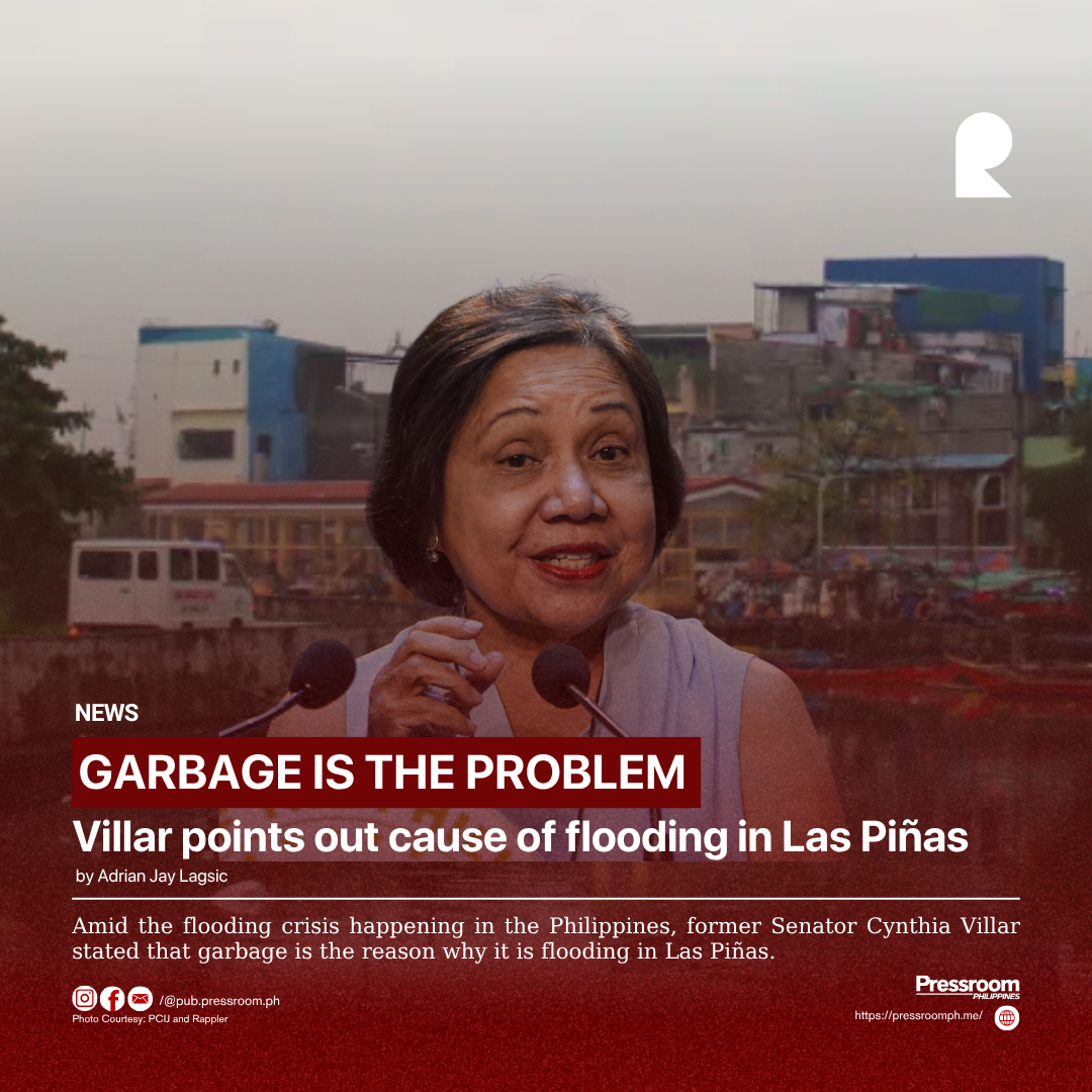 GARBAGE IS THE PROBLEM: Villar points out cause of flooding in Las Piñas