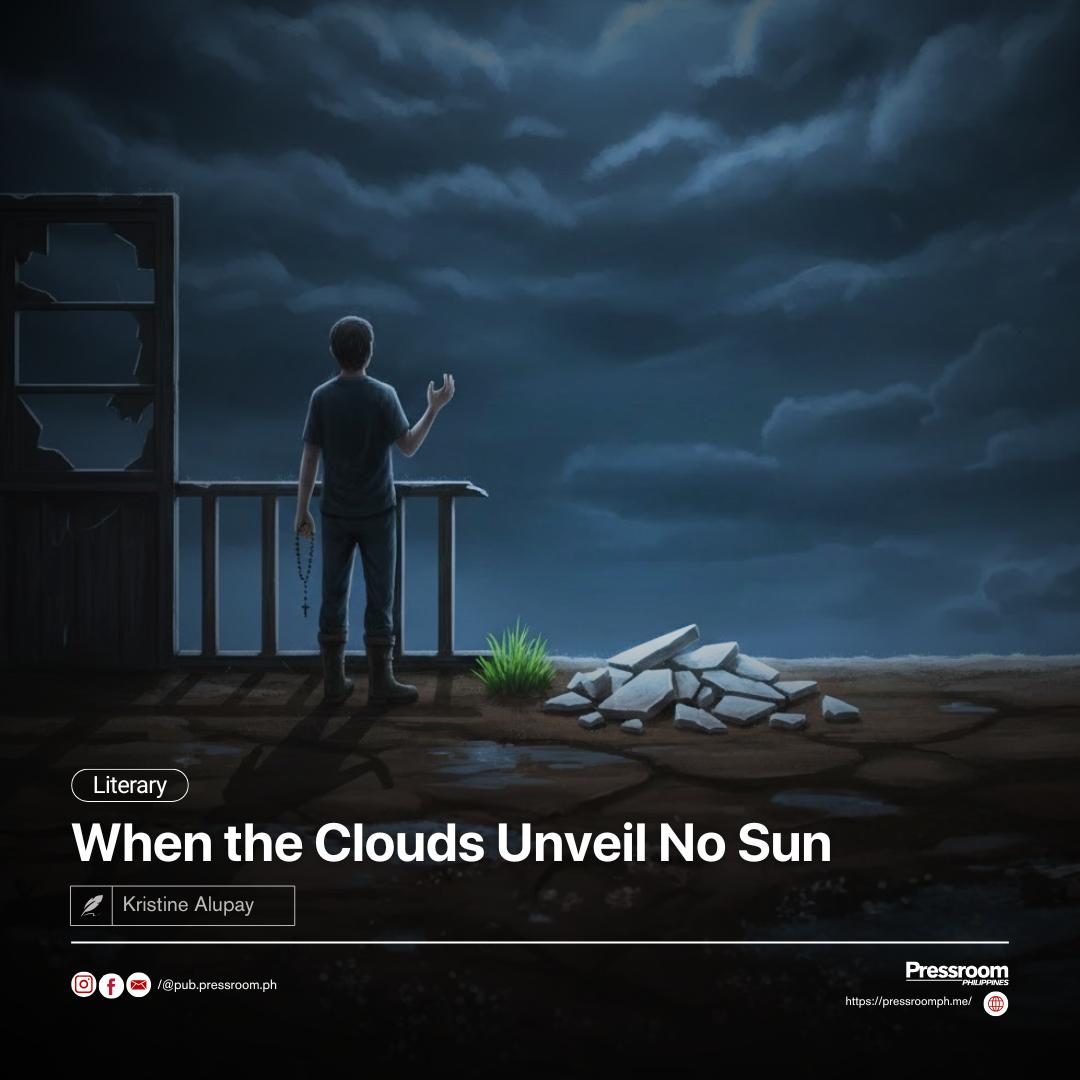 When the Clouds Unveil No Sun