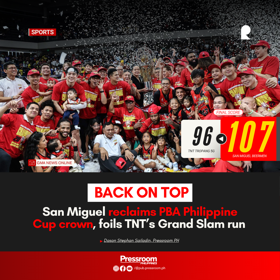 BACK ON TOP | San Miguel reclaims PBA Philippine Cup crown, foils TNT’s Grand Slam run
